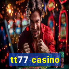 tt77 casino